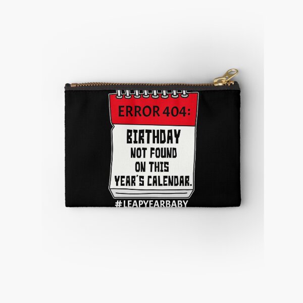 Item preview, Error 404 Birthday Not Found On Calendar Leap Year Shirt designed and sold by GabiBlaze.
