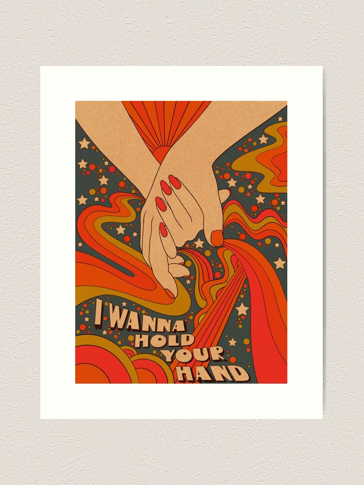 Alternate view of I wanna hold your hand Art Print