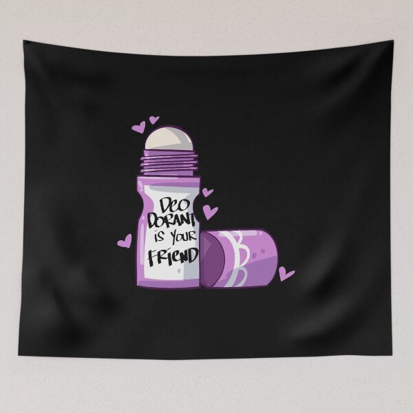 Item preview, Deodorant is Your Friend designed and sold by juniperdesign.