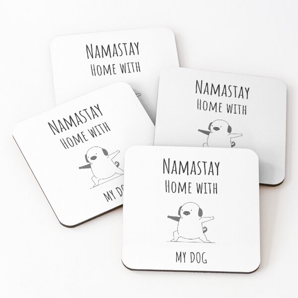 Item preview, Namastay home with my dog designed and sold by WillowsMom68.