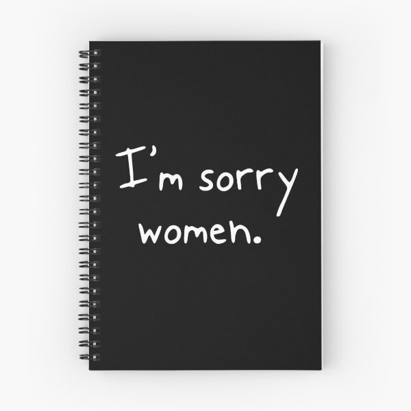 Item preview, I'm sorry women. designed and sold by hannahdoll1.