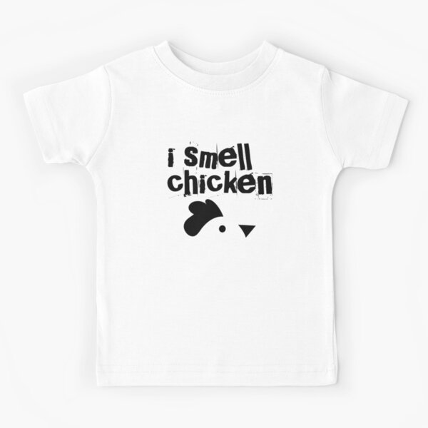 I smell chicken Kids T-Shirt