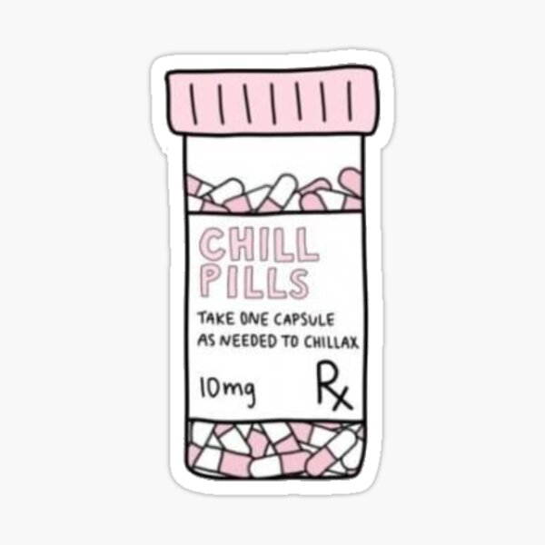 Chill Pill Sticker