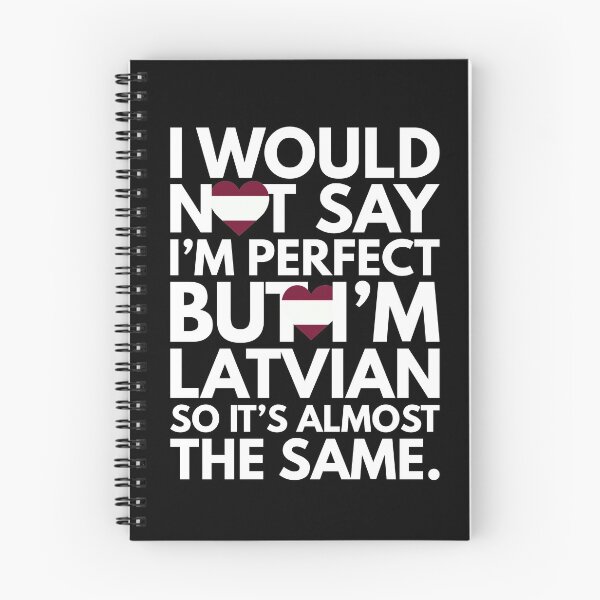 Item preview, Not Saying I am Latvian, But I am Latvian, It is almost the Same. designed and sold by elhefe.