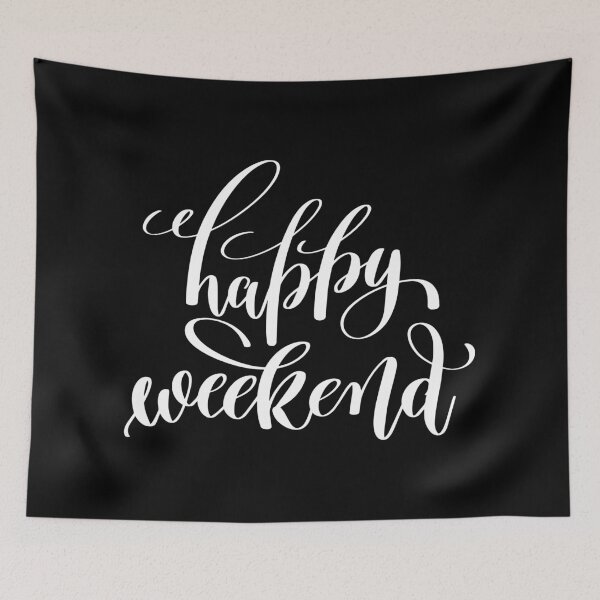 Item preview, Happy Weekend Inspirational Quotes designed and sold by ProjectX23.