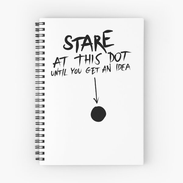 Item preview, Stare at this dot until you get an idea designed and sold by tee-blah-blah.