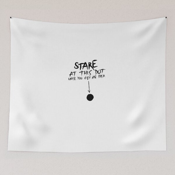 Item preview, Stare at this dot until you get an idea designed and sold by tee-blah-blah.