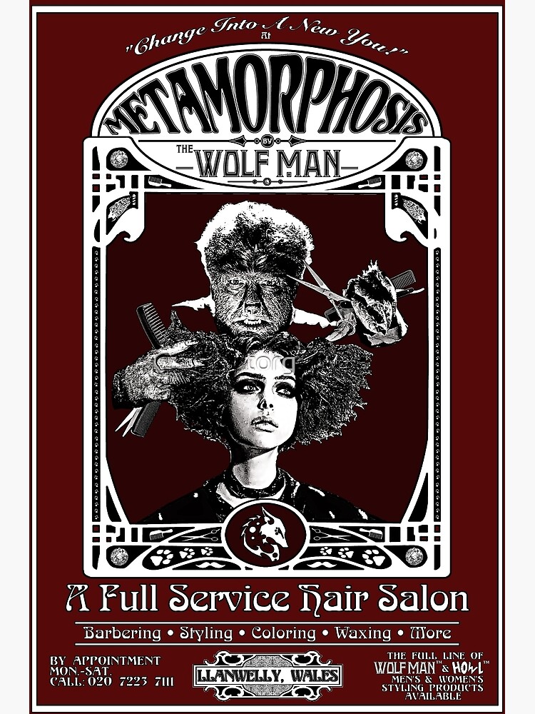 Metamorphosis by The Wolf Man: A Full Service Hair Salon&rdquo; Poster 