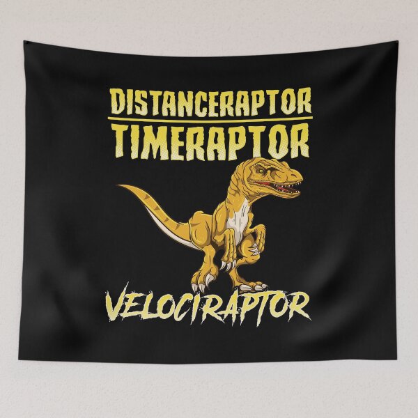 Item preview, Distanceraptor / Timeraptor = Velociraptor Pun designed and sold by perfectpresents.