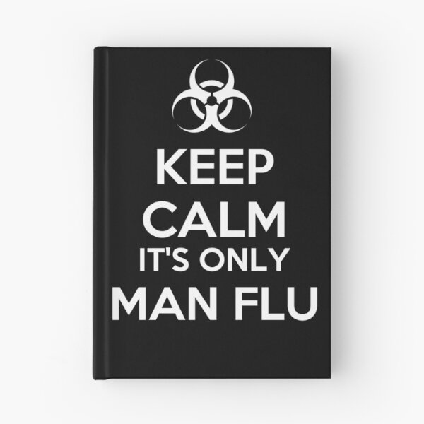 Item preview, Keep Calm It's Only Man Flu designed and sold by artpirate.