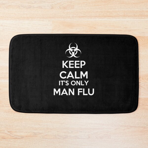 Item preview, Keep Calm It's Only Man Flu designed and sold by artpirate.