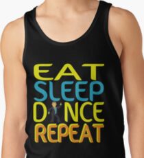 Eat Sleep Dance Repeat Gifts Tank Top