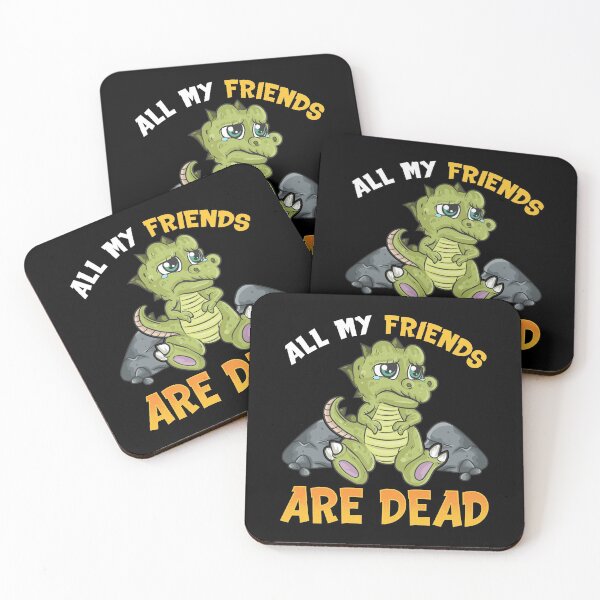 Item preview, Cute All My Friends Are Dead Funny Dinosaur Pun designed and sold by perfectpresents.