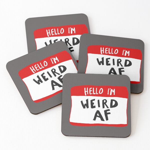 Item preview, Hello I'm WEIRD AF - Nametag designed and sold by MOREDANKMEMES.