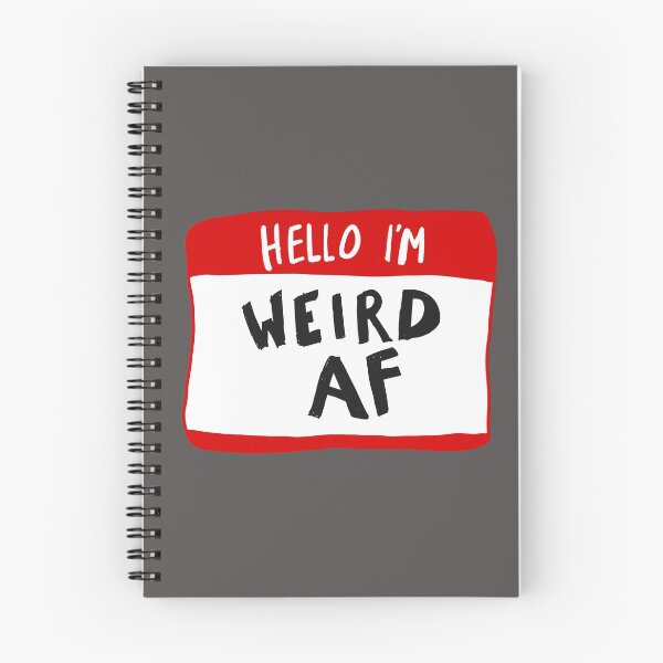 Item preview, Hello I'm WEIRD AF - Nametag designed and sold by MOREDANKMEMES.