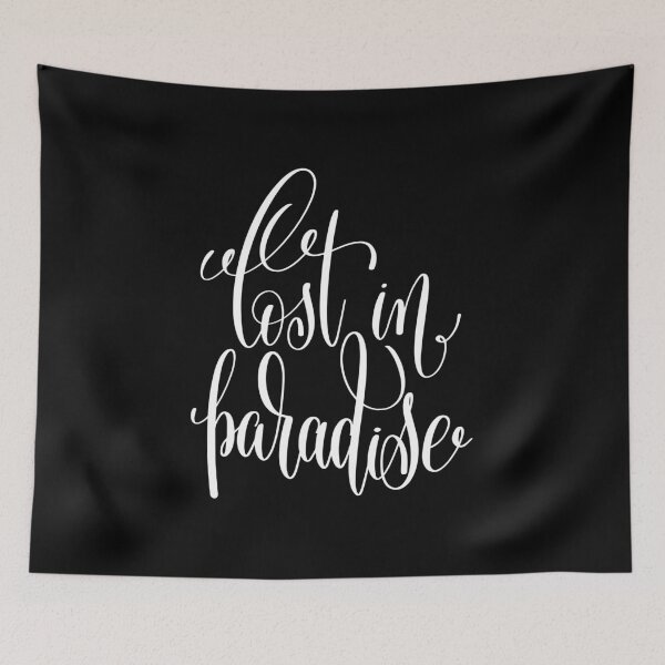 Item preview, Lost In Paradise Inspirational Quotes designed and sold by ProjectX23.