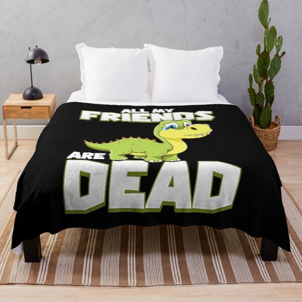 Item preview, All My Friends Are Dead Dinosaur Pun Extinction designed and sold by perfectpresents.