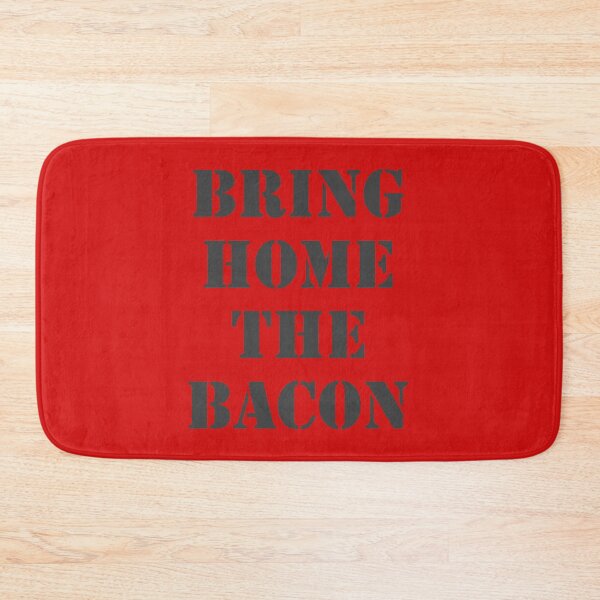 Item preview, Bring Home The Bacon designed and sold by Flo Smith.
