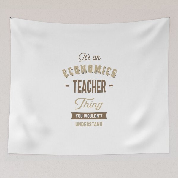 Item preview, Economics Teacher Thing designed and sold by RafaelLopezz.