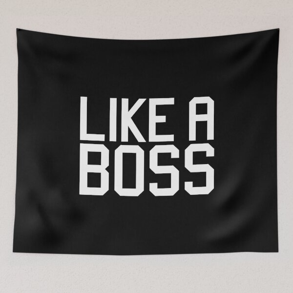 Item preview, LIKE A BOSS designed and sold by corbrand.