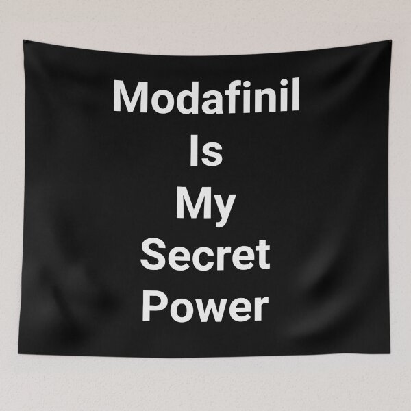 Item preview, Modafinil Is My Secret Power designed and sold by holo 2000.