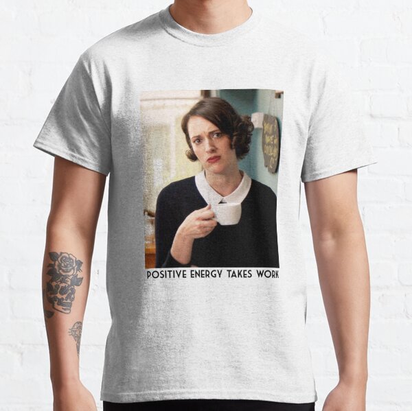 Whitney Heb geleerd pijpleiding Positive Fleabag" T-shirt for Sale by omarriva | Redbubble | fleabag t- shirts - phoebe waller bridge t-shirts - phoebe waller t-shirts