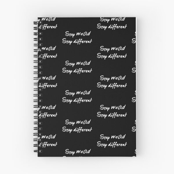 Item preview, Stay weird, Stay different designed and sold by jaissaurabh.