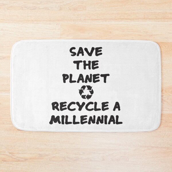 Item preview, Save the planet Recycle a millennial designed and sold by RicardoPeragua.
