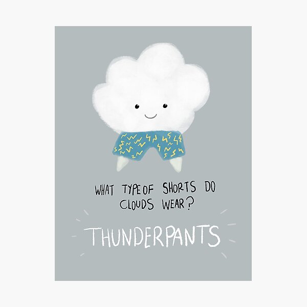 Item preview, What type of shorts do clouds wear? designed and sold by Matt Corrigan.