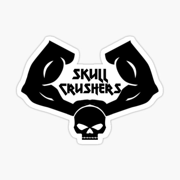 "Skull Crushers" Sticker for Sale by theUprightBros Redbubble
