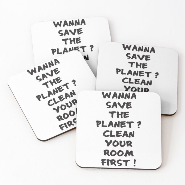 Item preview, Wanna save the planet ? Clean your room first ! designed and sold by RicardoPeragua.