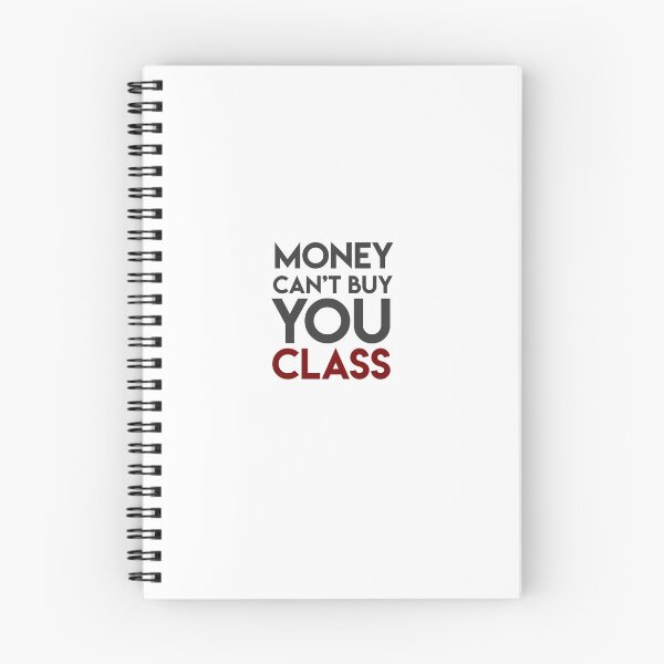 Item preview, Money Can't Buy You Class designed and sold by lohtus.