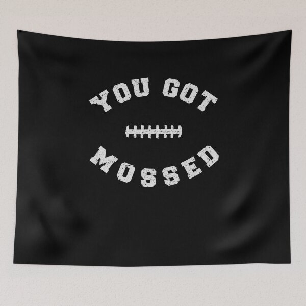 Item preview, You Got Mossed designed and sold by Macer.
