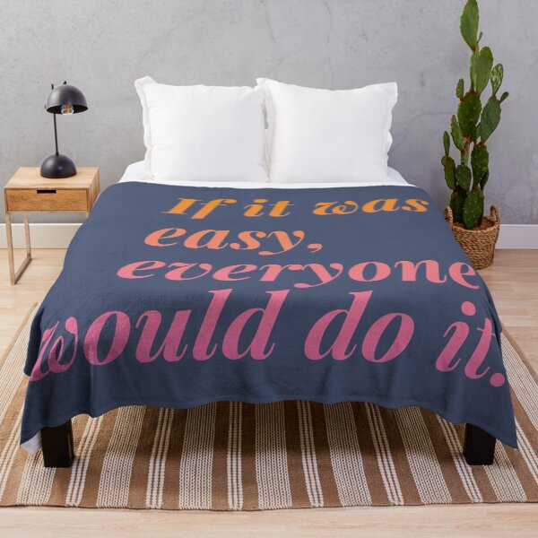 Item preview, If it was easy, everyone would do it designed and sold by Eenig.