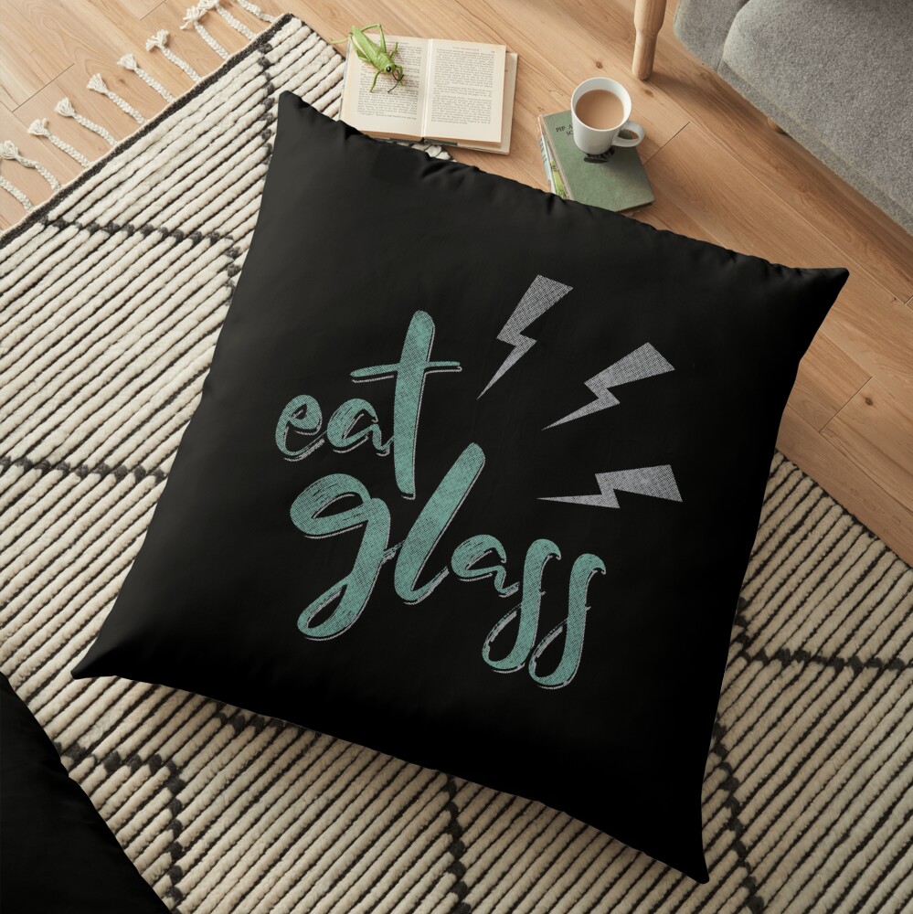 Eat Glass Floor Pillow