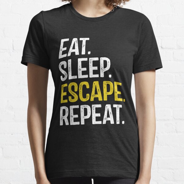 Funny Escape Gifts Merchandise Redbubble - escape mcdonalds roblox facecam