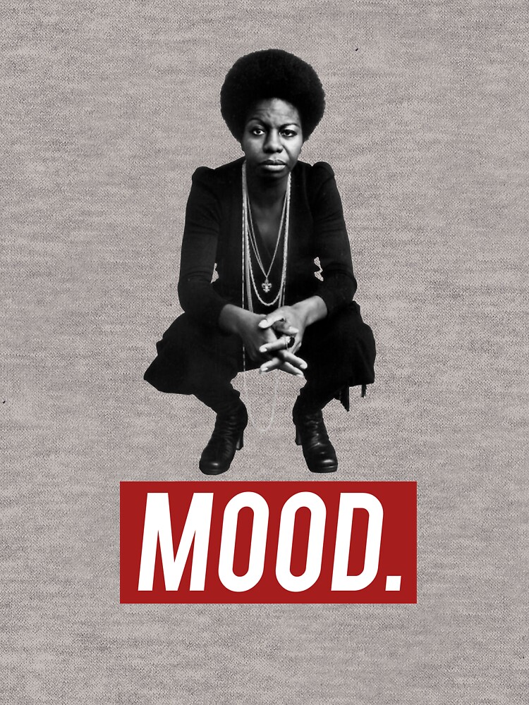 nina simone mood shirt