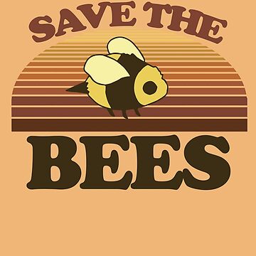 Imagen de la obra Save the BEES de FrictionMaxxing