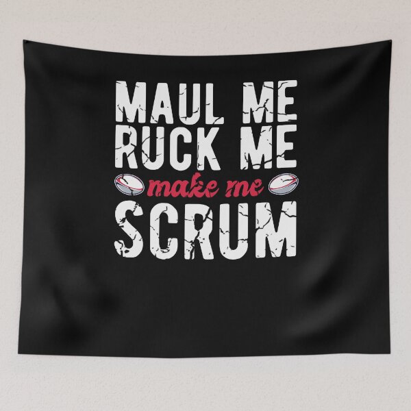 Item preview, Rugby Maul Me Ruck Me Make Me Scrum Funny Rugby Pun designed and sold by Dan66.