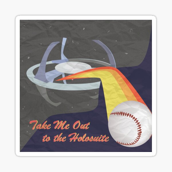 DS9 Take Me Out to the Holosuite Sticker