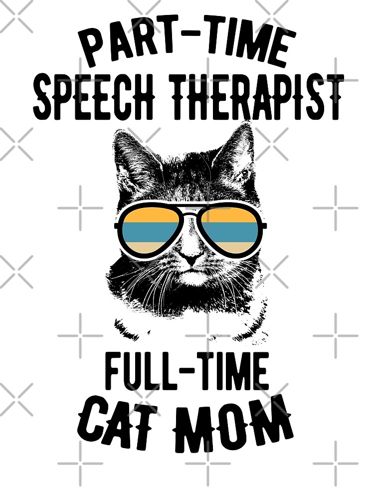 Thumbnail 3 von 3, Tuch, Part-Time Speech Therapist, Full-Time Cat Mom designt und verkauft von Ripper19.