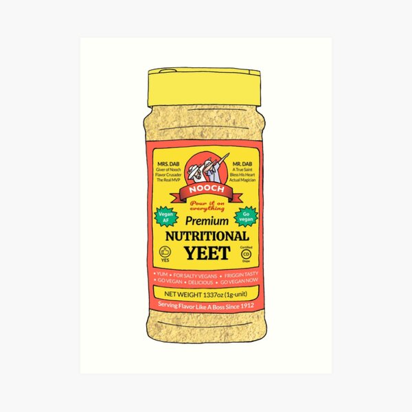 Nutritional Yeet Art Print