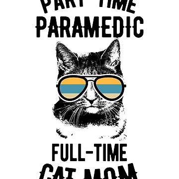 Imagen de la obra Part-Time Paramedic, Full-Time Cat Mom de Ripper19