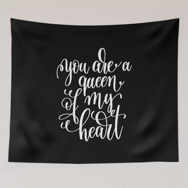 Item preview, You Are A Queen Of My Heart Inspirational Quotes designed and sold by ProjectX23.
