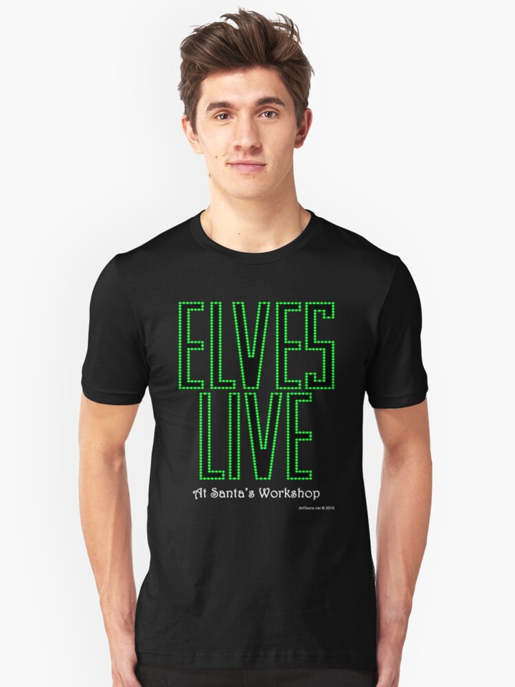 Alternate view of Elves Live at Santa's Workshop Slim Fit T-Shirt