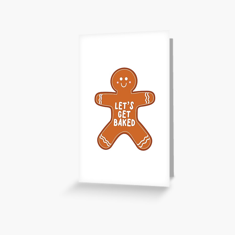 Let's Get Baked Gingerbread Man Greeting Card