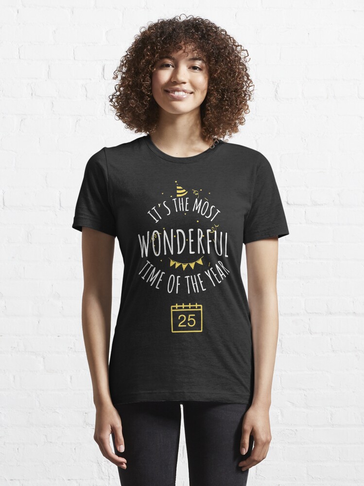 Alternate view of It's the most wonderful time of the year Essential T-Shirt
