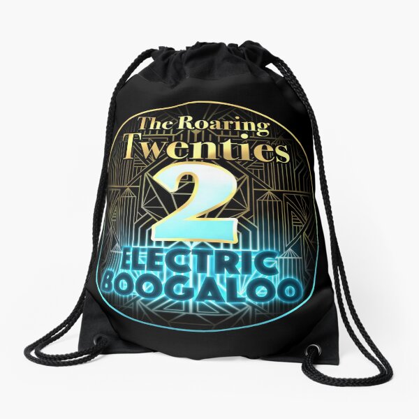 Roaring Twenties 2: Electric Boogaloo Drawstring Bag