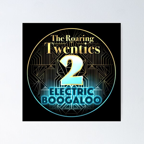 Item preview, Roaring Twenties 2: Electric Boogaloo designed and sold by OSPYouTube.