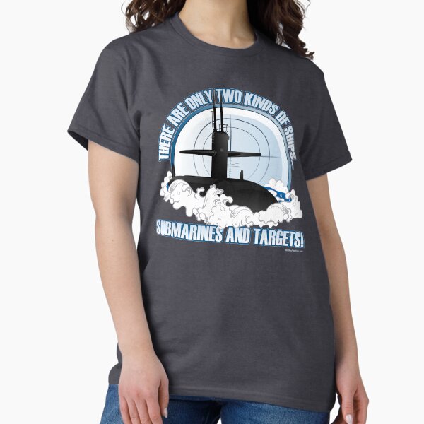 Item preview, There are 2 kinds of ships...Submarines and Targets designed and sold by MilitaryVetShop.